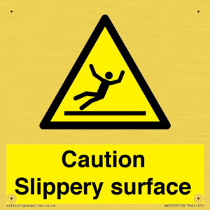 Caution Slippery surface